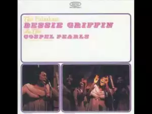 Bessie Griffin - Same Train
